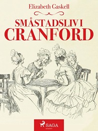 Omslagsbild för Småstadsliv i Cranford