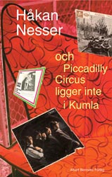 Omslagsbild för och Piccadilly Circus ligger inte i Kumla