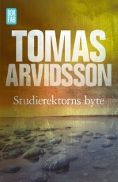 Bild på bokomslag för Studierektorns byte