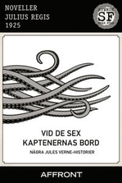 Bild på bokomslag för Vid de sex kaptenernas bord : några Jules-Verne-historier