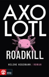 Omslagsbild för Axolotl roadkill