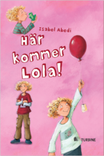 Omslagsbild för Här kommer Lola!