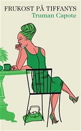Omslagsbild för Frukost på Tiffany's : en kort roman och tre noveller
