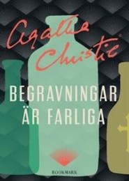 Bild på bokomslag för Begravningar är farliga