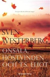 Bild på bokomslag för Onsala, höstvinden och T.S. Eliot