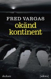 Bild på bokomslag för Okänd kontinent