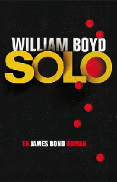 Bild på bokomslag för Solo : [007 : en James Bond roman]
