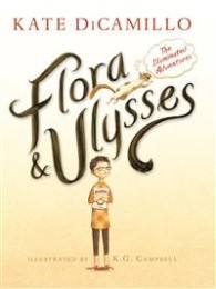 Bild på bokomslag för Flora & Ulysses : illuminerade äventyr