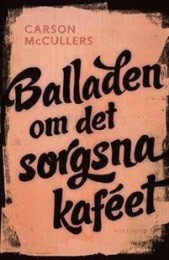 Omslagsbild för Balladen om det sorgsna kaféet