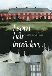 Bild på bokomslag för I som här inträden ...