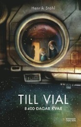 Omslagsbild för Till Vial : 8400 dagar kvar
